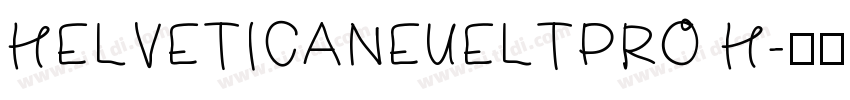HELVETICANEUELTPRO H字体转换